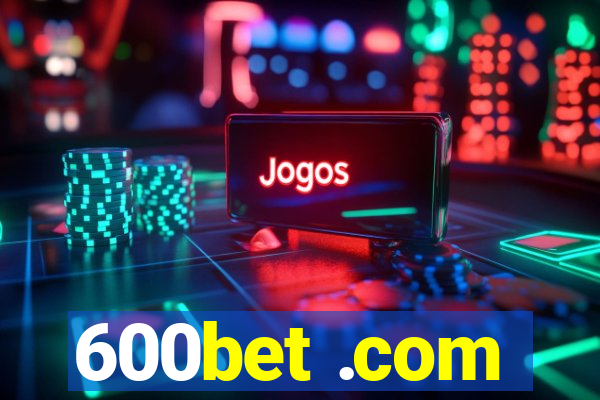 600bet .com